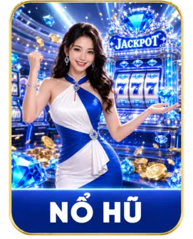 nổ hũ